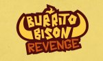 Das Spiel zum Sonntag: Burrito Bison Revenge