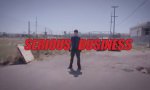 Funny Video : Serious Business